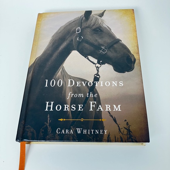 Thomas Nelson Other - Thomas Nelson Book 100 Devotions from Horse Farm Cara Whitney Hardcover Brown